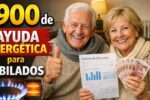 £900 de ayuda energética para jubilados — quién califica, cómo reclamar y fechas de pago en marzo 2026